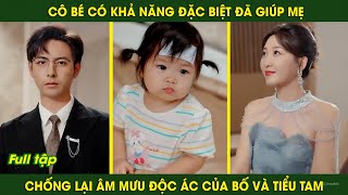 Cô bé có khả năng đặc biệt đã giúp mẹ chống lại âm mưu độc ác của bố và tiểu tam| Ốc Sên review