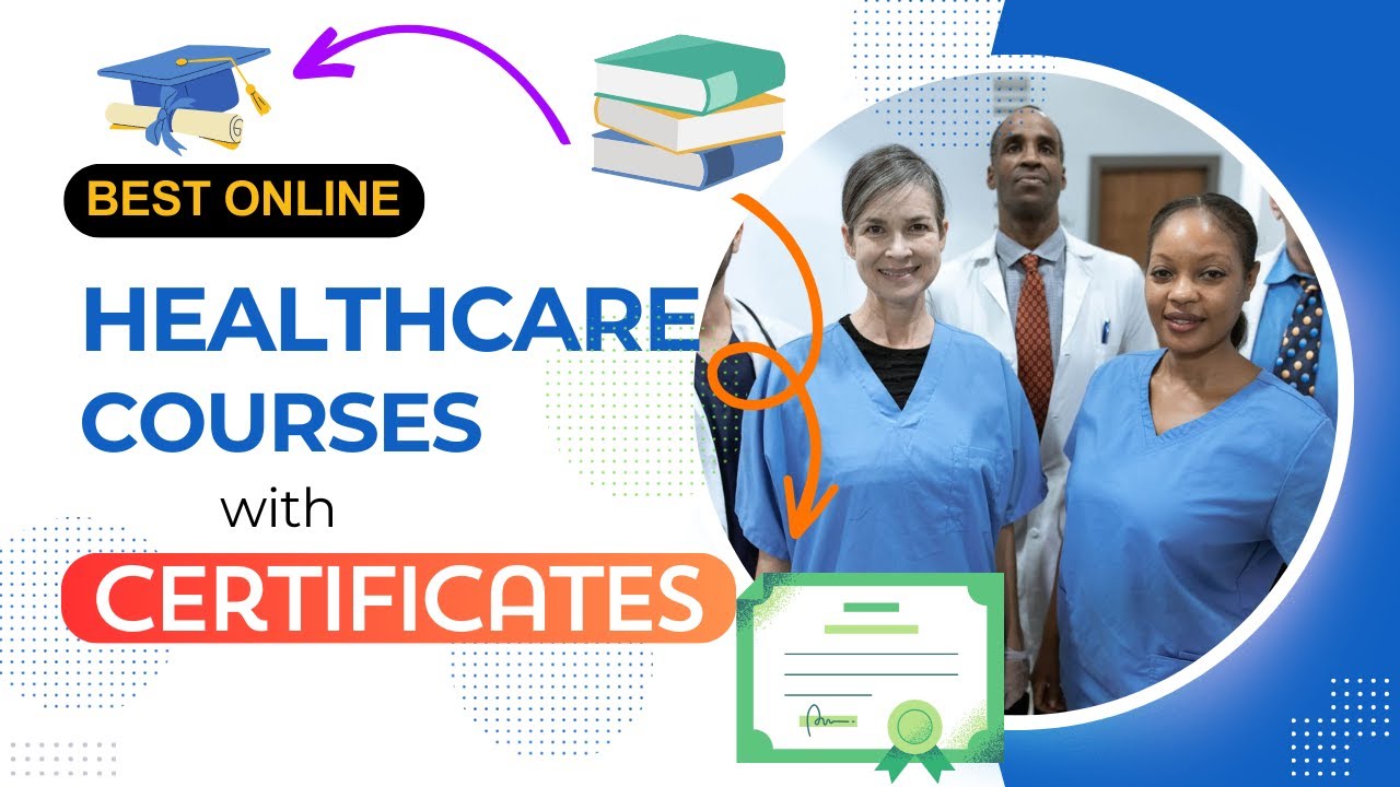 Best Online Healthcare Training Courses With Certificates. Get FREE ...