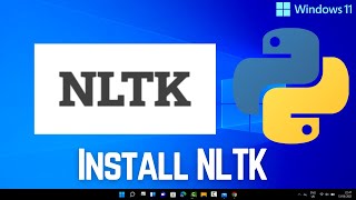 How to Install NLTK for Python on Windows 11