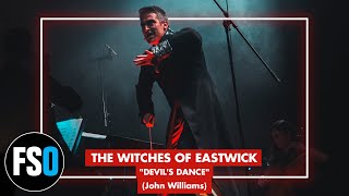 FSO - The Witches of Eastwick - "Devil's Dance" (John Williams)