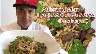 Authentic Italian Spaghetti allo Scammaro from Naples with Chef G.S. Argenti