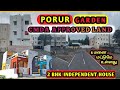 Plots for sale in Porur,chennai | CMDA Approved | Porur 2 Bhk independent House for sale