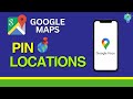 Google Maps: How to Pin Multiple Locations (2024)