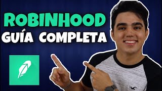 ¿Cómo Utilizar Robinhood Para Invertir? | Guía Completa de Robinhood