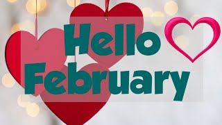 Hello February