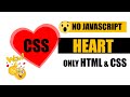 Pulsing Heart 💗 Animation Effect Using only HTML & CSS [No JavaScript] 🔥 #csstricks #csstutorial