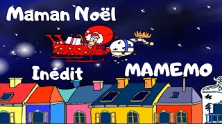 MAMEMO | 🎄 Maman Noël 🤶 chanson inédite en poésie pour enfants