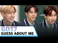 GOT7 - Guess About Me #knowingbros