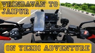 A beautiful ride from vrindavan to jaipur || on yezdi adventure