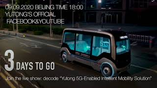 Yutong Bus and Coach - Three Days Until The Yutong Live Show