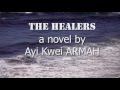 The Healers, a novel by Ayi Kwei Armah