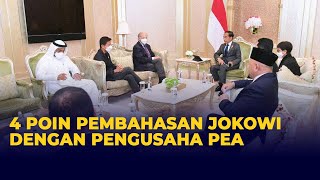 4 Poin Penting Pertemuan Jokowi dengan Pengusaha PEA di Abu Dhabi, Salah Satunya Soal IKN