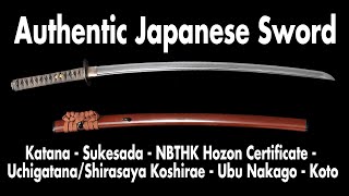 ਕਟਾਨਾ - ਸੁਕੇਸਾਡਾ - NBTHK ਹੋਜ਼ਨ ਸਰਟੀਫਿਕੇਟ - Uchigatana/Shirasaya Koshirae - Ubu Nakago - Koto Era