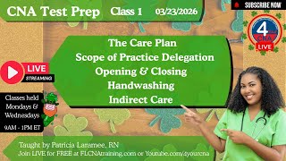 π¨4YourCNA CNA Live Course β Class 1: Care Plan, Scope of Practice, Handwashing & Indirect Care