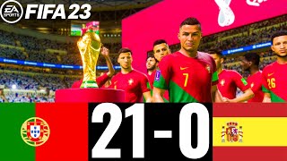 FIFA 23 - PORTUGAL 21 - 0 SPAIN ! FIFA  WORLD CUP FINAL 2022  QATAR  ! FIFA 23 PC NEXT GEN
