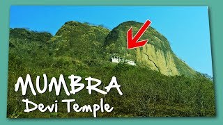 Mumbra Devi Temple Ride | Mumbra Devi temple on Mountain - SPEEDY PADDY