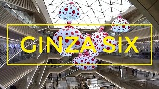 GINZA SIX (ギンザ シックス)開業前の4月18日に行ってみた。