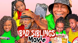 “BAD SIBLINGS” The Full Movie|Kota Cake|COMEDY