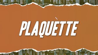 Nabi - Plaquètte (Testo/Lyrics)