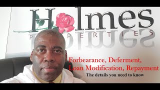 Mortgage Forbearance , Loan Modifications, Foreclosure , Deferment : The 2020 CARES - ACT