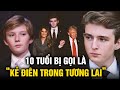 Barron Trump: Từ “Hoàng tử” bị bạo lực mạng đến trợ thủ đắc lực giúp cha đắc cử Tổng thống