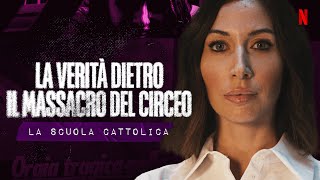 IL TERRORE de LA SCUOLA CATTOLICA, con ELISA TRUE CRIME | Verità Nascoste 2 | Netflix Italia
