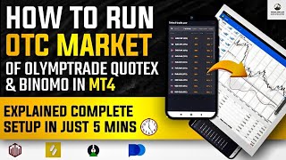 INSTALL OTC MARKET OF OLYMP TRADE \u0026 QUOTEX IN MT4 || 5 MIN INSTALLATION PROCESS #mt4 #quotex