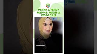 Jalani Sidang Lanjutan Cerai, Venna Melinda dan Ferry Irawan Mediasi Melalui Video Call