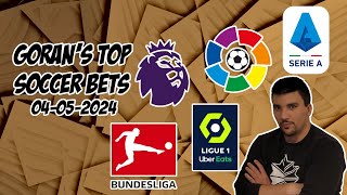 Top Soccer Bets 4/5/24: Goran's Corner Kick | EPL, LaLiga, Bundesliga, Serie A, Ligue 1 Free Picks