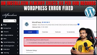 An installation already exist as per our record WordPress Error Fixed