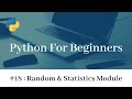 Random and Statistics Module in Python
