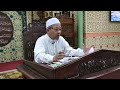 Kuliah Maghrib Surau As Syakirin 29 Jan Ustaz Kamil