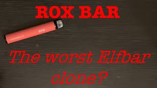 Rox Bar: is this the worst Elfbar Clone? Review \u0026 Teardown!