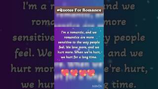 I'm Romantic // Quotes For All Lovers