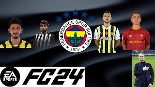 FC 24 FENERBAHÇE KARİYERİ HEDEF AVRUPA KUPASI