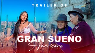 Paty Gusñay - GRAN SUEÑO AMERICANO | Trailer Of