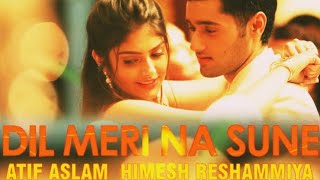 Dil Meri Na Sune - Full Song - Atif Aslam | Genius | Utkarsh | Ishita |Himesh R| Manoj | SP MELODIES