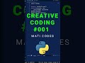 🤯 Art made ONLY with Python code - Creative Coding #python #programming #coding