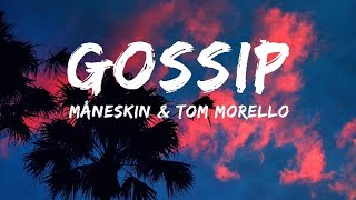 Måneskin \u0026 Tom Morello GOSSIP [Lyrics]