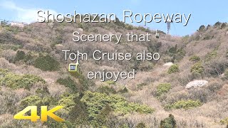 【4k】書写山ロープウェイトムクルーズも楽しんだ景色 Shoshazan Ropeway Scenery that Tom Cruise also enjoyed