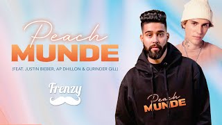 PEACH MUNDE (ft. AP Dhillon, Justin Bieber & more)  |  DJ FRENZY  |  Latest Punjabi Remix Song 2021