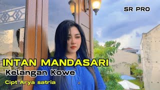 KELANGAN KOWE INTAN MANDASARI