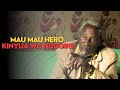 FULL INTERVIEW WITH MAU MAU HERO KINYUA wa NDUGIRE