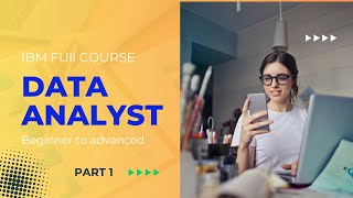 IBM Data Analyst Complete Course | Data Analyst Tutorial For Beginners (Part 1 )