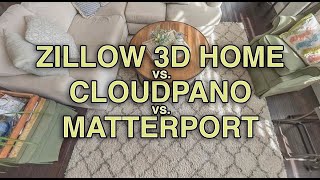 Zillow 3D Home vs. CloudPano vs. Matterport - Best Image Quality?