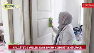 Haliliye'de yüzler evde bakım hizmeti ile  gülüyor