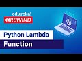 Python Lambda Expressions | Python Anonymous Function | Python Tutorial | Edureka | Python Rewind- 3