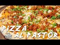 The Best Al Pastor Pizza Ever | How to Make Pizza Al Pastor with an Authentic Al Pastor Marinade