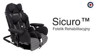 Sicuro™ - Fotelik rehabilitacyjny od Akces-MED Poland