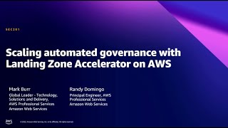 AWS Summit DC 2022 - Scaling automated governance with Landing Zone Accelerator on AWS